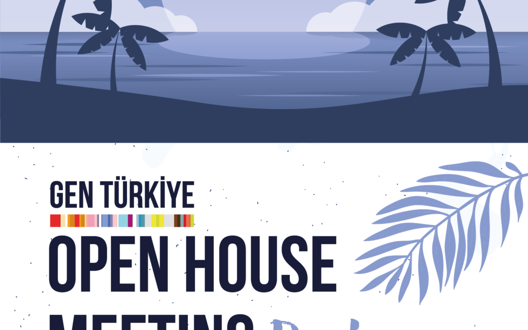 GEN Türkiye Open House Meeting Bodrum başvuruları devam ediyor